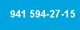 941 594-27-15